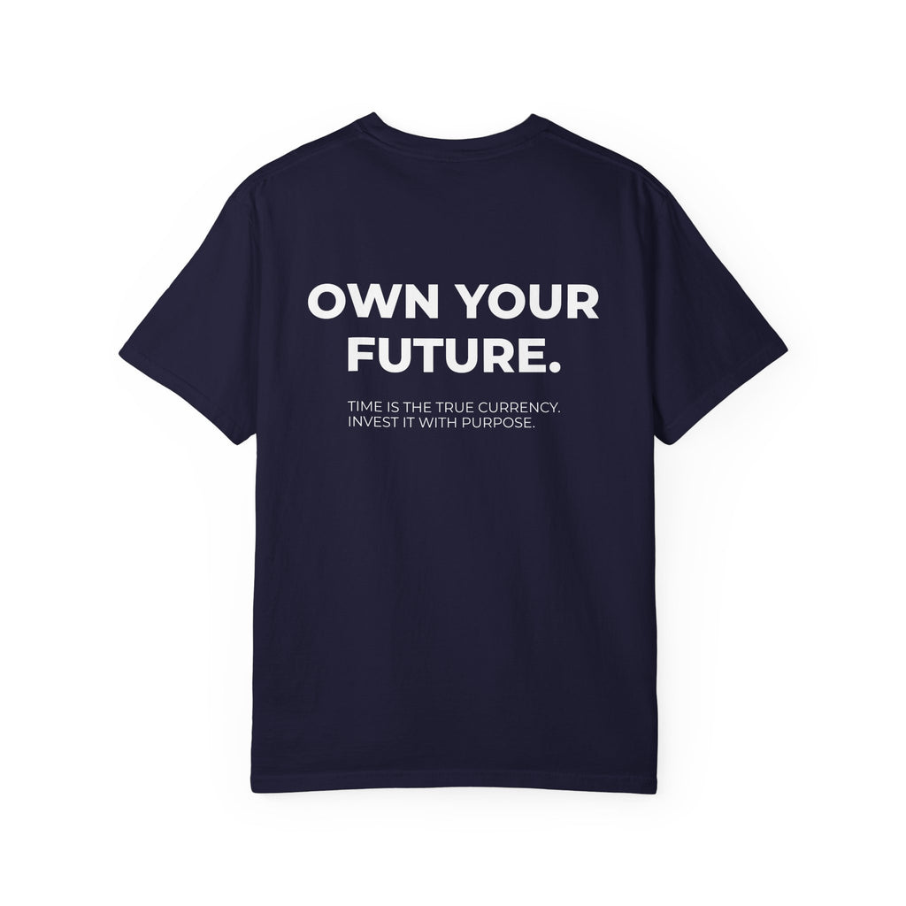 OWN YOUR FUTURE TEE