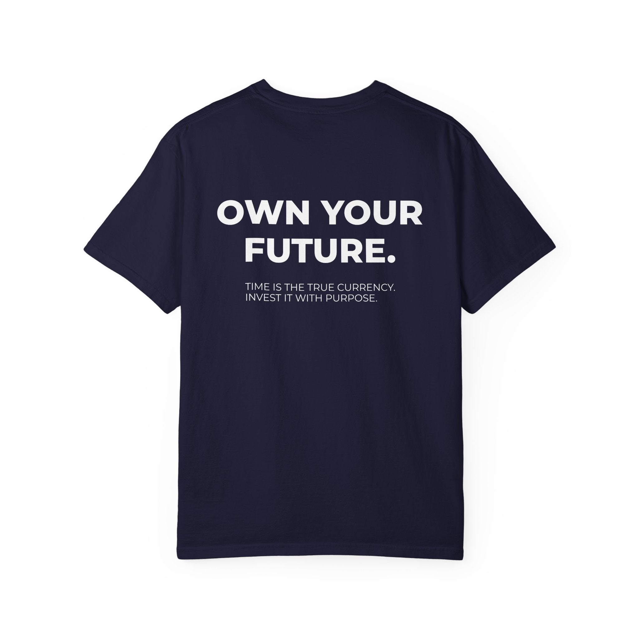 OWN YOUR FUTURE TEE