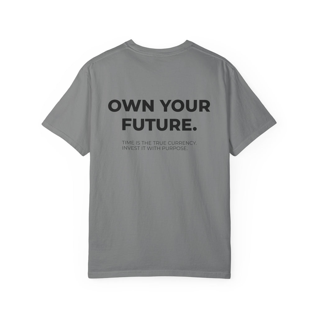 OWN YOUR FUTURE TEE