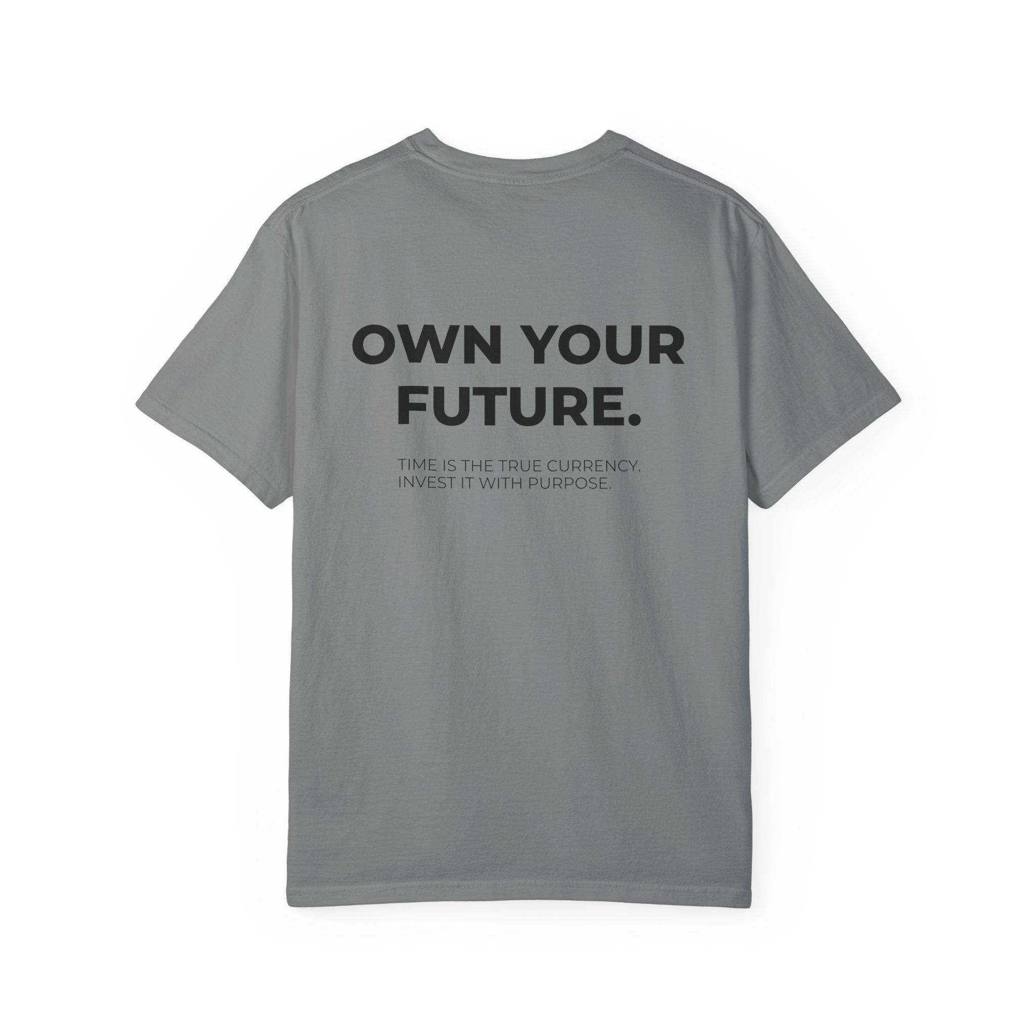 OWN YOUR FUTURE TEE