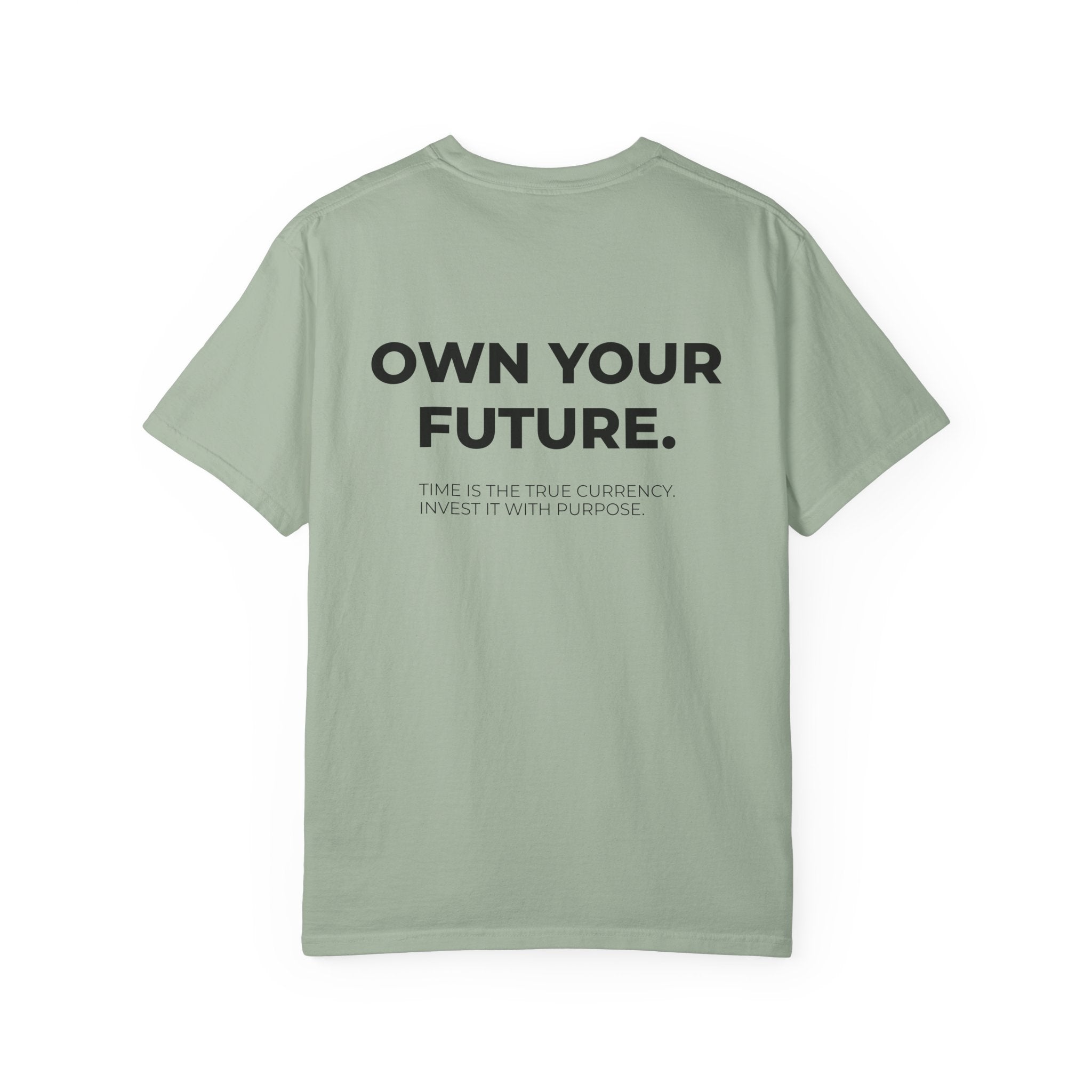 OWN YOUR FUTURE TEE